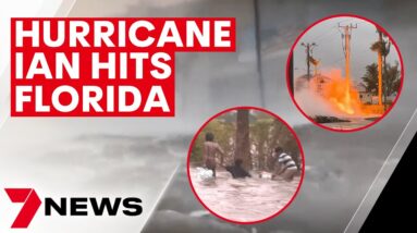 Florida battered by Hurricane Ian | 7NEWS