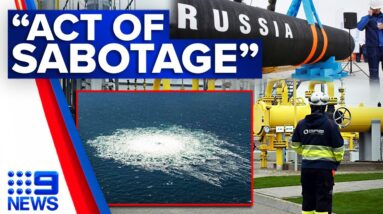 Leaks on Russian gas pipelines raise concerns about sabotage | 9 News Australia