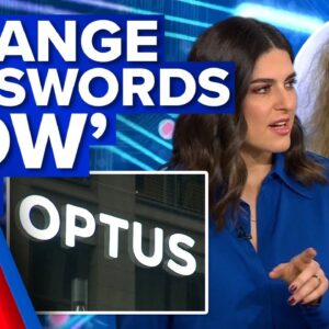 Optus customers warned to 'change passwords now' | 9 News Australia