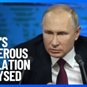 Putin's Dangerous Escalation Analysed | 10 News First