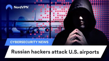 Danger Zone: Russian Hackers Attack U.S. Airport Websites | NordVPN