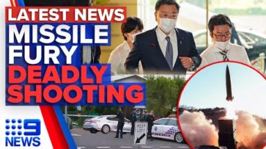 Japan’s fury after North Korean missile launch, Fatal shooting at Brisbane home | 9 News Australia