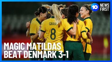 Matildas Beat Denmark For First Time l 10 News First