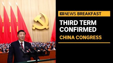 Xi Jinping extends his leadership of China for the next five years | ABC News