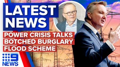 Crisis talks on power price pain, Burglar falls through couple’s ceiling | 9 News Australia