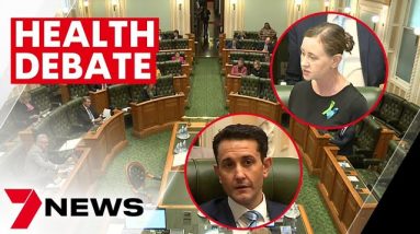 Queensland's health crisis sparks heated debate in parliament | 7NEWS