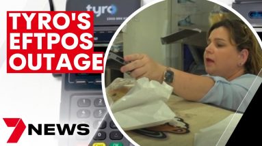 Tyro payments facing class action following EFTPOS outage | 7NEWS