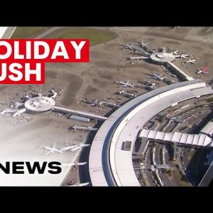 Brisbane Airport braces for biggest holiday rush in three years | 7NEWS