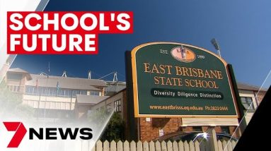 East Brisbane State School faces doomed future ahead of 2032 Olympics | 7NEWS