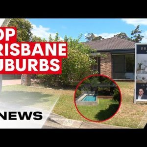 New research reveals top South East Queensland suburbs for first homebuyers | 7NEWS