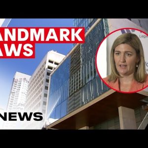 Queensland to introduce landmark sexual consent laws | 7NEWS