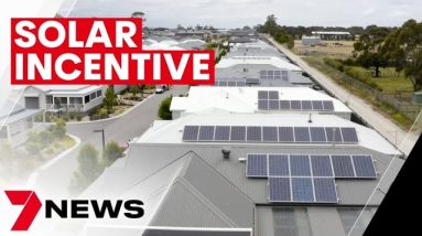 Unique incentive set to slash the cost of solar power and home loans | 7NEWS