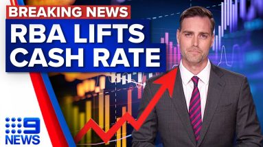 RBA delivers eighth-straight rate hike to hit 10-year high | 9 News Australia