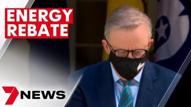 Energy rebate announced by Prime Minister Anthony Albanese | 7NEWS