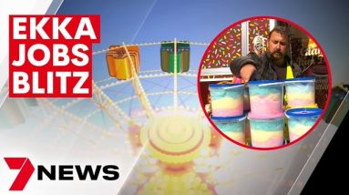 Over 100 jobs up for grabs at 2023 Ekka in Brisbane | 7NEWS