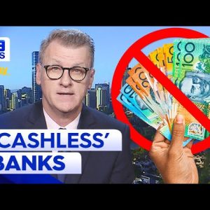 Concerns growing for seniors as banks go 'cashless' | 9 News Australia