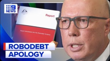 Opposition Leader Peter Dutton apologises over the robodebt scandal | 9 News Australia