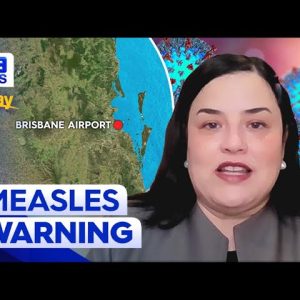 Major health warning for measles issued | 9 News Australia