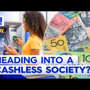 Over $1b worth of physical cash disappears from economy | 9 News Australia