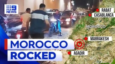 More than 600 dead after powerful earthquake hits Morocco | 9 News Australia