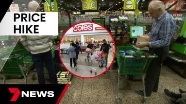 Australian companies are facing new scrutiny on price gouging | 7 News Australia