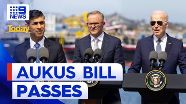 AUKUS legislation passes through US Congress | 9 News Australia