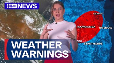 South-east Queensland to be hit by extreme weather system | 9 News Australia