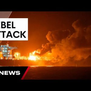 Houthi Rebels strike ships in Red Sea | 7 News Australia