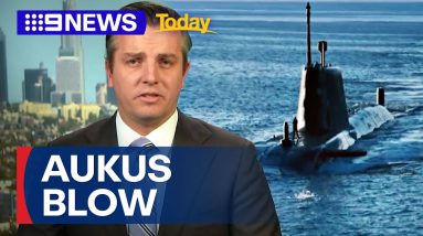 Australia's purchase of US submarines dealt major blow | 9 News Australia