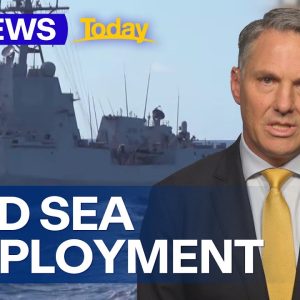 ADF personnel to be deployed to the Red Sea to assist fighting Houthi rebels | 9 News Australia