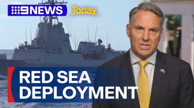 ADF personnel to be deployed to the Red Sea to assist fighting Houthi rebels | 9 News Australia