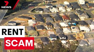 New cruel rental scam targeting Queenslanders | 7 News Australia