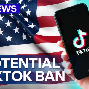 TikTok could be banned in US as bill passes in House of Representatives | 9 News Australia